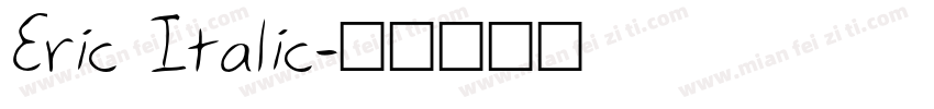 Eric Italic字体转换